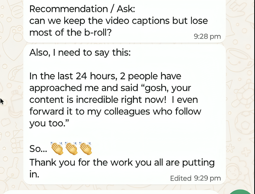 Screenshot of a client chat message praising the content quality, stating colleagues forward the posts, and thanking the team for their hard work on the LinkedIn lead generation strategy.